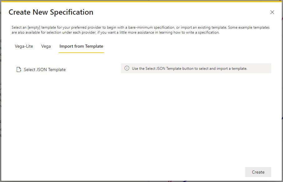 Пункт Import Template находится в диалоге Create New Specification расширенного редактора Deneb. Импорт шаблона в диалоге создания спецификации
