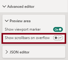 Свойство Advanced editor > Preview area > Show scrollbars on overflow позволяет применить полосы прокрутки холста отчёта к маркеру области отображения, а не к области предварительного просмотра. Настройка Show scrollbars on overflow